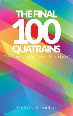 Book cover for The Final 100 Quatrains