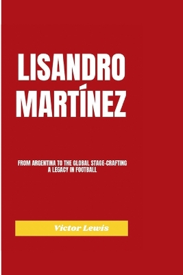 Book cover for Lisandro Martínez