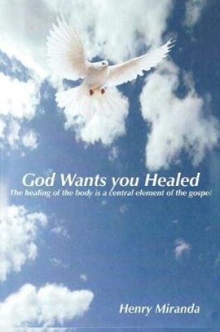 Cover of God Wants You Healed