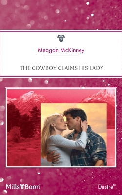 Book cover for The Cowboy Claims His Lady