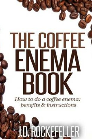 Cover of The Coffee Enema Book