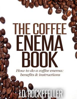 Book cover for The Coffee Enema Book