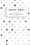 Book cover for 2019-2021 Three Year Planner Calendar