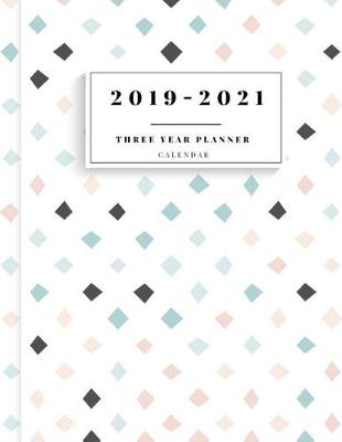 Book cover for 2019-2021 Three Year Planner Calendar