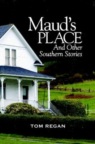 Cover of Maud's Place and Other Southern Stories