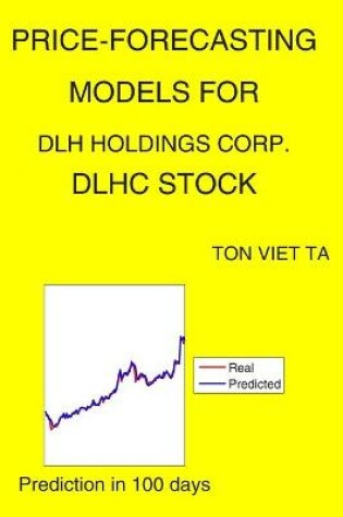 Cover of Price-Forecasting Models for DLH Holdings Corp. DLHC Stock