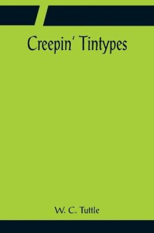 Cover of Creepin' Tintypes