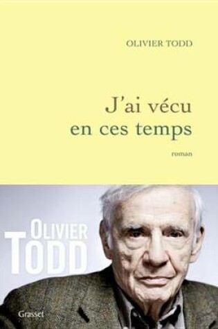 Cover of J'Ai Vecu En Ces Temps