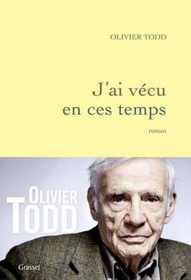 Book cover for J'Ai Vecu En Ces Temps