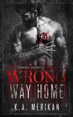 Book cover for Wrong Way Home