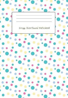 Book cover for Gregg Shorthand Notebook