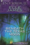 Book cover for Beneath the Texas Moon