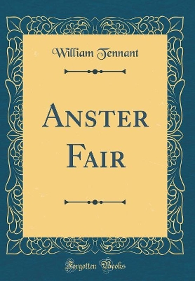 Book cover for Anster Fair (Classic Reprint)