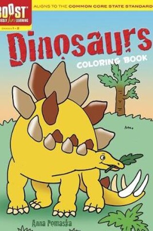 Cover of Boost Dinosaurs Coloring Book