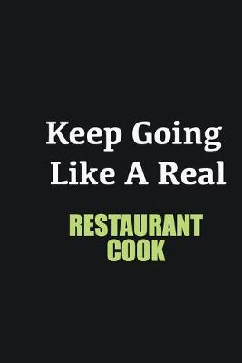 Book cover for Keep Going Like a Real Restaurant Cook