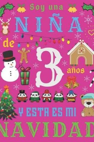 Cover of Soy una nina de 3 anos y esta es mi Navidad