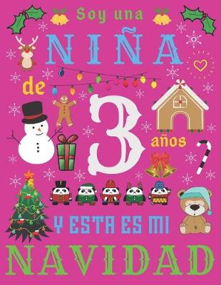 Book cover for Soy una nina de 3 anos y esta es mi Navidad