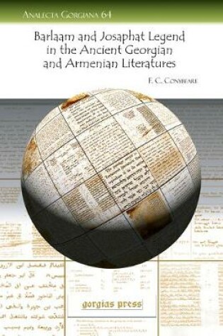 Cover of The Barlaam and Josaphat Legend in the Ancient Georgian and Armenian Literatures