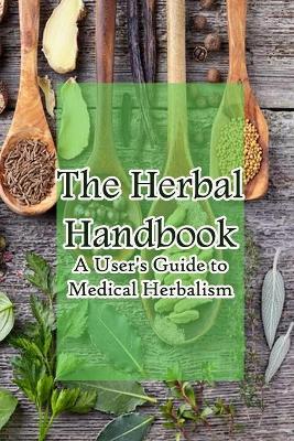 Book cover for The Herbal Handbook