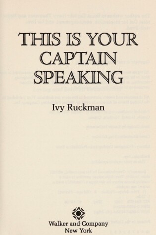 Cover of This is Your Captain Speaking