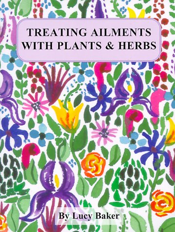 Book cover for Treating Ailments with Plants & Herbs