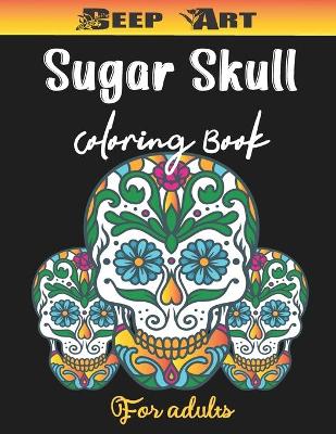 Book cover for Sugar Skull Coloring Book