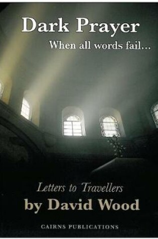 Cover of Dark Prayer - When All Words Fail