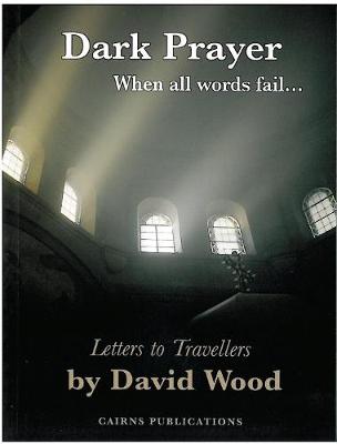 Book cover for Dark Prayer - When All Words Fail