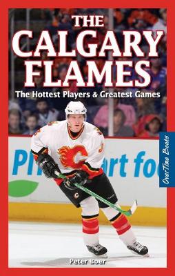 Book cover for Calgary Flames, The