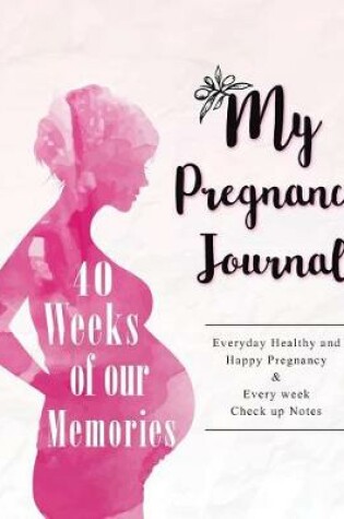 Cover of My Pregnancy Journal