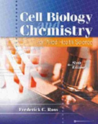 Book cover for Cell Biology and Chemistry for Allied Health Science