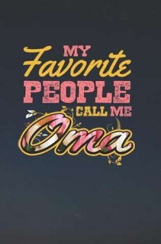 Cover of My Favorite People Call Me Oma