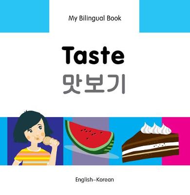 Book cover for My Bilingual Book -  Taste (English-Korean)