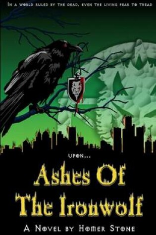 Cover of Ashes of the Ironwolf