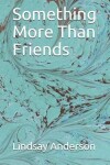 Book cover for Something More Than Friends