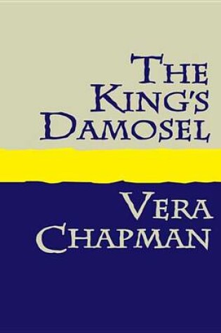 Cover of The King's Damosel
