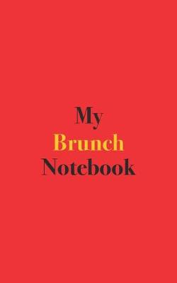 Book cover for My Brunch Notebook