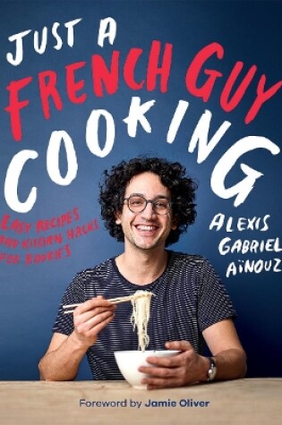 Cover of Just a French Guy Cooking