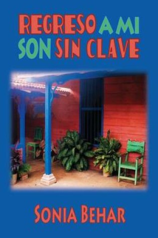 Cover of Regreso a Mi Son Sin Clave