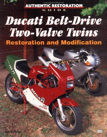 Cover of Ducati Belt-drive Two-valve Twins Restoration and Modification