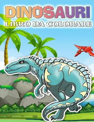 Book cover for Libro da colorare di dinosauri