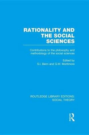 Cover of Rationality and the Social Sciences: Contributions to the Philosophy and Methodology of the Social Sciences