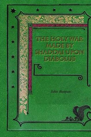 Cover of The Holy War made by Shaddai upon Diabolus