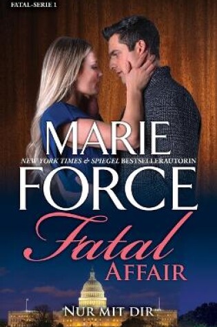Cover of Fatal Affair - Nur mit dir