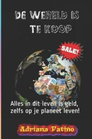 Cover of De wereld is te koop