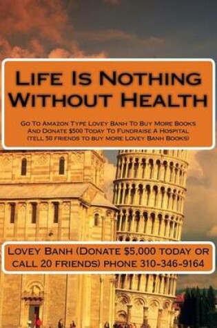 Cover of Life Is Nothing Without Health