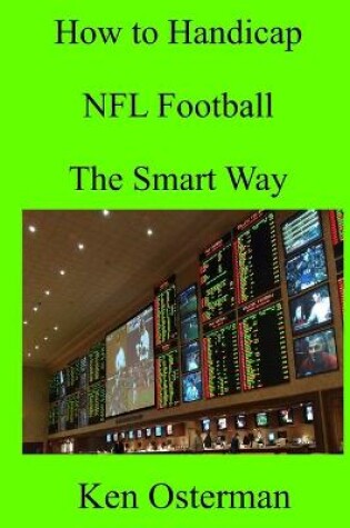 Cover of How to Handicap NFL Football The Smart Way