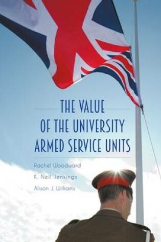 Cover of The Value of the University Armed Service Units