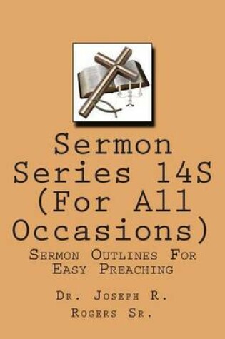 Cover of Sermon Series 14S ( For All Occasions)