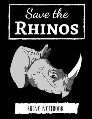 Book cover for Save The Rhinos